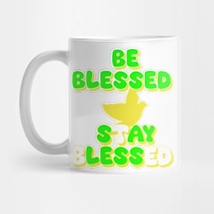 Be Blessed Say Less Mug